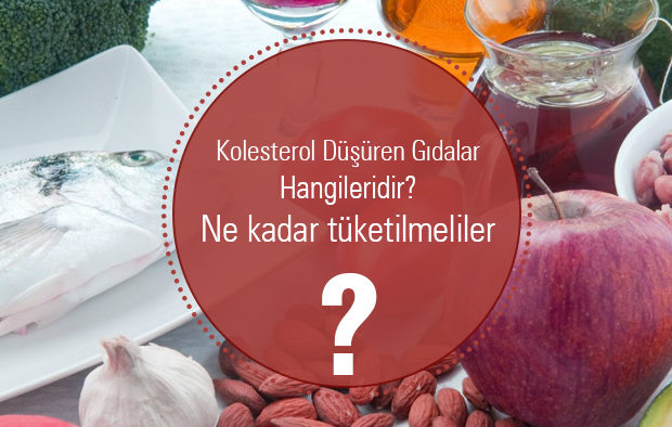 Kolesterol Düşürücü Gıdalar